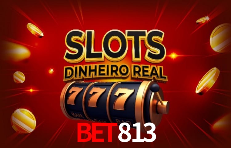 Bônus e promoções da bet813